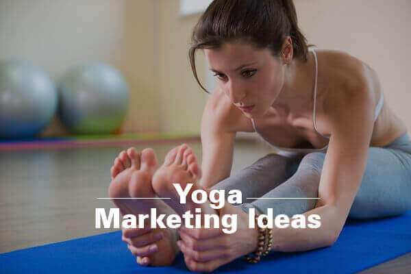 Yoga Marketing Ideas